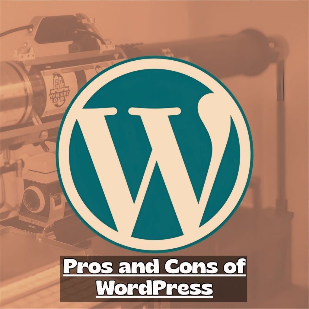Pros and Cons of WordPress